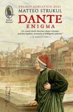 Carti - Dante. Enigma, Matteo Strukul  - Editura Humanitas Fiction
