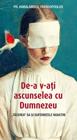 Carti - De-A V-Ați Ascunselea Cu Dumnezeu, Haralambos Papadopoulos - Editura Sophia