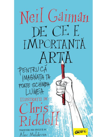 Carti - De Ce E Importanta Arta, Neil Gaiman, Chris Riddell - Editura Art