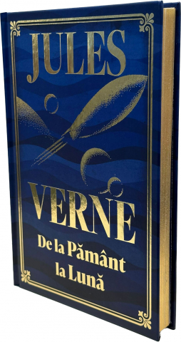 Fictiune - De La Pământ La Lună, Jules Verne - Editura DPH