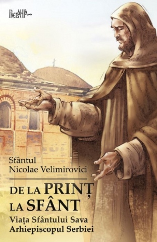 Grupe de varsta - De La Print La Sfant, Nicolae Velimirovici - Editura Predania