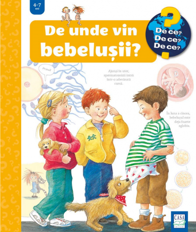 Casa - De Unde Vin Bebelusii?, Doris Rubel - Editura Casa