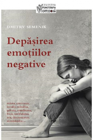 Grupe de varsta - Depasirea Emotiilor Negative, Dmitry Semenik - Editura Sophia