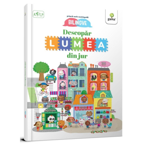 Edituri - Descopar Lumea Din Jur!, Eleonora Barsotti - Editura Gama