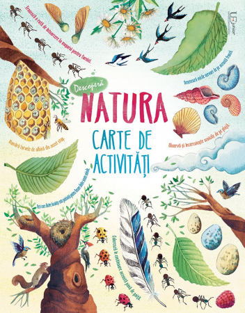 Univers Enciclopedic - Descopera Natura. Carte De Activitati, Usborne Books - Editura Univers Enciclopedic
