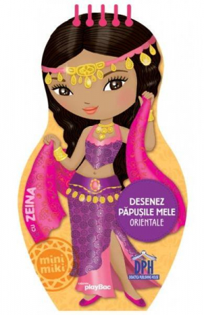 Carti de colorat - Desenez Papusile Mele Orientale,  - Editura DPH