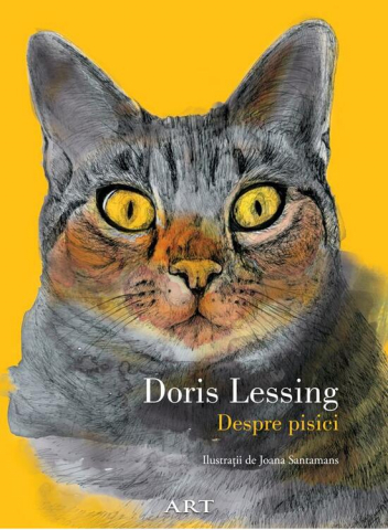Beletristica - Despre Pisici, Doris Lessing - Editura Art