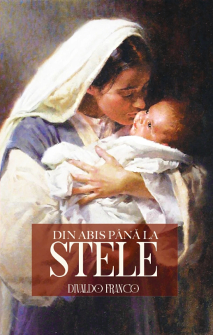 Literatura Universala - Din Abis Pana La Stele, Divaldo Franco  - Editura Soma