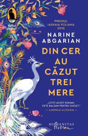 Literatura Universala - Din Cer Au Cazut Trei Mere, Narine Abgarian  - Editura Humanitas Fiction
