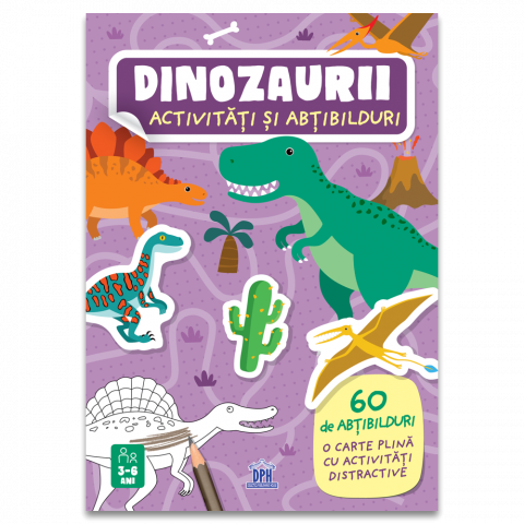 Dinozaurii - Abtibilduri Si Activitati, Irena Trevisan - Editura DPH