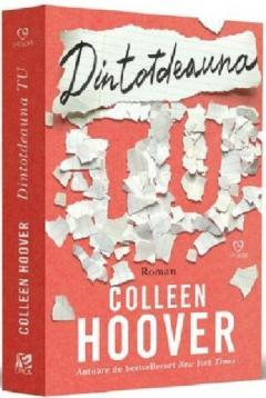 Carti - Dintotdeauna Tu, Colleen Hoover - Editura Epica