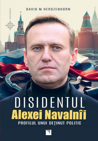 Carti - Disidentul Alexei Navalnii. Profilul Unui Detinut Politic, David M. Herzenhorn - Editura Niculescu