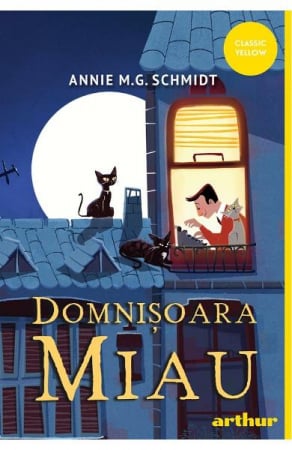 Fictiune - Domnisoara Miau, Annie M.G. Schmidt - Editura Art