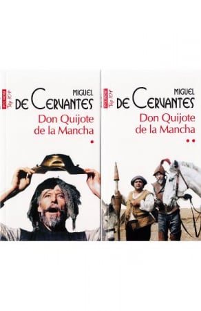 Carti - Don Quijote De La Mancha Vol 1+ 2 Top 10+ Nr 330 Si 331, Miguel De Cervantes - Editura Polirom