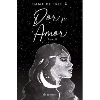 Dor Și Amor, Dama De Trefla - Editura Bookzone