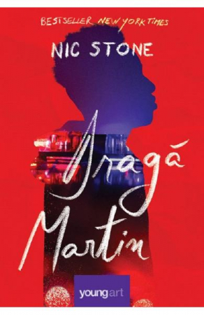 12-14 ani - Draga Martin, Nic Stone - Editura Art
