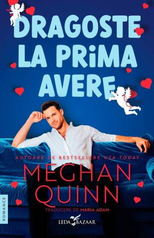 Grupe de varsta - Dragoste La Prima Avere, Meghan Quinn - Editura Corint