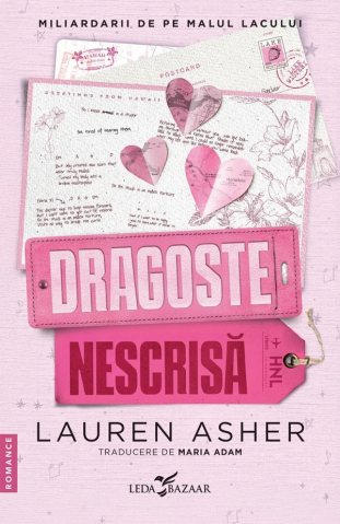 Beletristica - Dragoste Nescrisă, Lauren Asher - Editura Corint