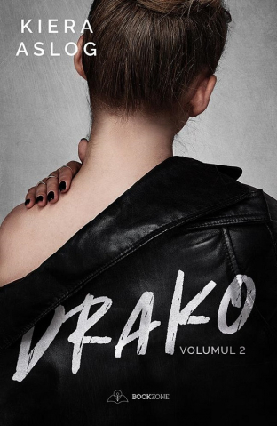 Carti - Drako Vol. 2, Kiera Aslog - Editura Bookzone