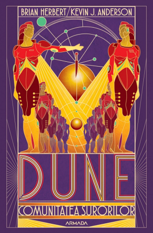 Edituri - Dune.Comunitatea Surorilor, Brian Herbert, Kevin J. Anderson - Editura Nemira