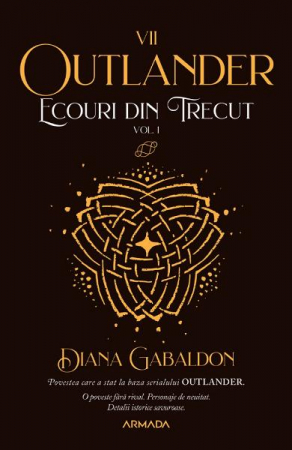 15-18 ani - Ecouri Din Trecut Vol.1, Diana Gabaldon - Editura Nemira