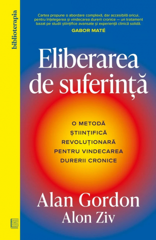 Carti pe edituri - Eliberarea De Suferință, Alan Gordon, Alon Ziv - Editura Curtea Veche