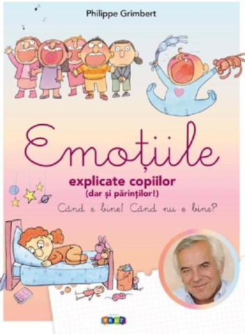 Prut - Emoțiile Explicate Copiilor (Dar Și Părinților), Philippe Grimbert - Editura Prut
