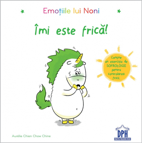 Carti interactive - Emotiile Lui Noni - Imi Este Frica!, Aurelie Chien Chow Chine - Editura DPH