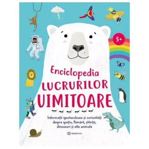 Carti - Enciclopedia Lucrurilor Uimitoare,  - Editura Bookzone