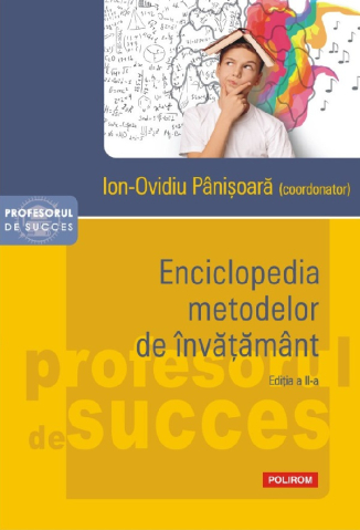 Eseistica - Enciclopedia Metodelor De
 Invatamant 2024, Ion-Ovidiu Panisoara - Editura Polirom
