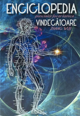 Lifestyle - Enciclopedia Punctelor Focar Tainice Vindecătoare, Zhang Wuji - Editura Soma
