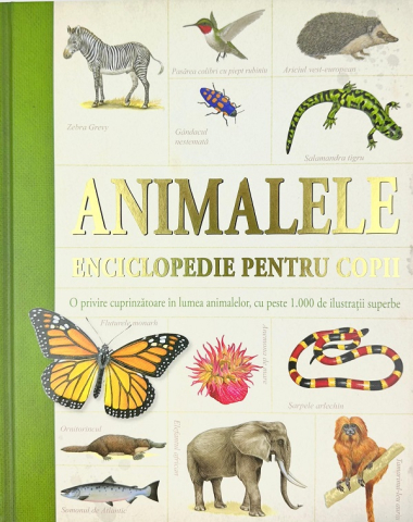 Editura Flamingo - Enciclopedie Pentru Copii. Animalele, - Editura Flamingo