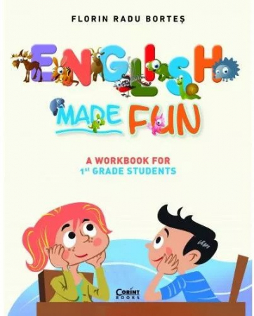 Carti - English Made Fun. A Workbook For 1St Grade Students, Florin Radu Bortes - Editura Corint