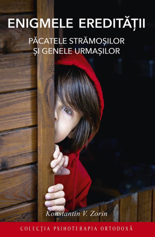 Carti - Enigmele Eredității Ed.2, Konstantin V. Zorin - Editura Sophia
