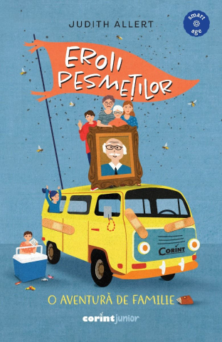 Carti - Eroii Pesmeților. O Aventură De Familie, Judith Allert - Editura Corint