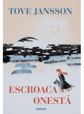 Edituri - Escroaca Onesta, Tove Jansson - Editura Art