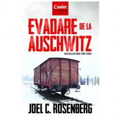Grupe de varsta - Evadare De La Auschwitz, Joel C. Rosenberg - Editura Corint