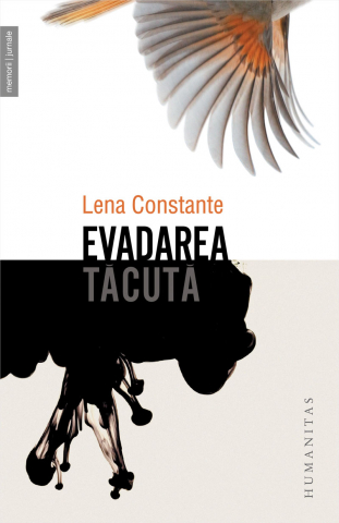 Carti - Evadarea Tăcută, Lena Constante  - Editura Humanitas