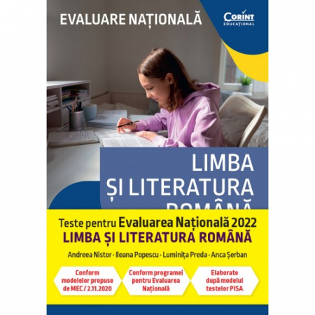 Evaluare Națională 2023. Limba Și Literatura Română. De La Antrenament La Performanță, Georgiana Andreea Nistor,Ileana Popescu,Luminita Elena Preda,Anca Serban - Editura Corint