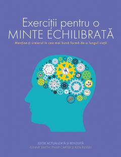 Grupe de varsta - Exercitii Pentru O Minte Echilibrata, Ginny Smith, Philip Carter, Ken Russell - Editura DPH