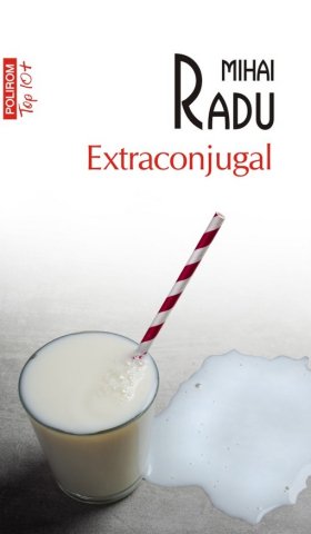 Carti - Extraconjugal, Mihai Radu - Editura Polirom