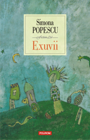 Adulti - Exuvii Ed 2018, Simona Popescu - Editura Polirom