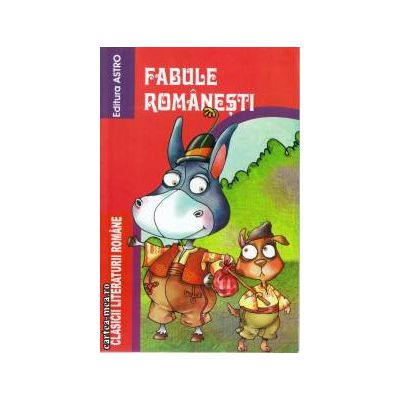 Beletristica - Fabule Romanesti,  - Editura Astro