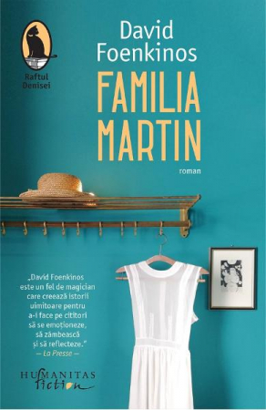 Familia Martin, David Foenkinos  - Editura Humanitas Fiction