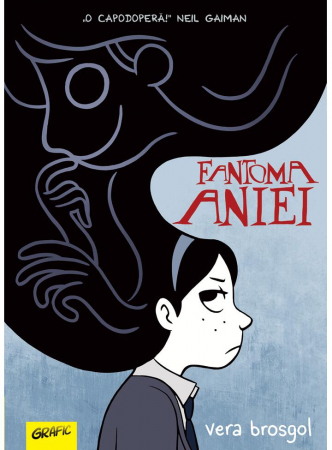Carti - Fantoma Aniei, Vera Brosgol - Editura Art