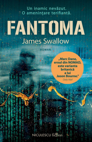 Carti - Fantoma, James Swallow - Editura Niculescu