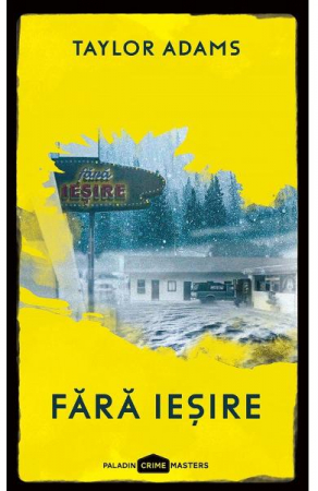Grupe de varsta - Fara Iesire, Taylor Adams - Editura Art