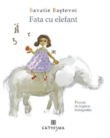 Sophia - Fata Cu Elefant, Savastie Bastovoi - Editura CATHISMA