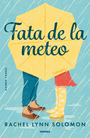 Grupe de varsta - Fata De La Meteo, Rachel Lynn Solomon - Editura Nemira