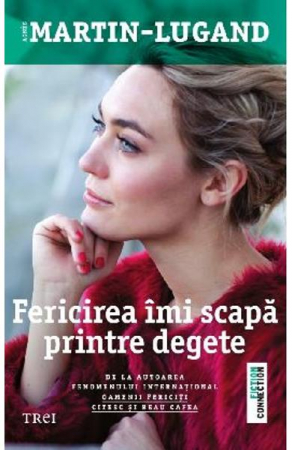 Grupe de varsta - Fericirea Imi Scapa Printre Degete, Agnes Martin - Lugand - Editura Trei